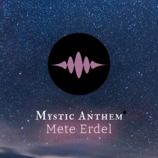 Mystic Anthem