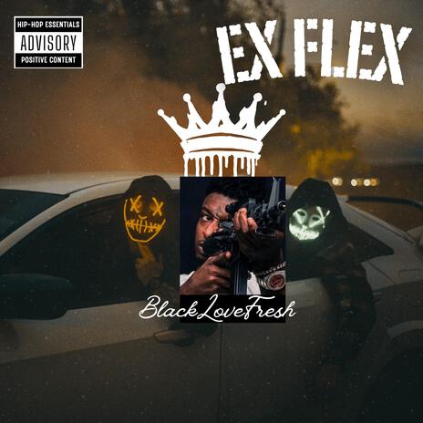 Ex Flex | Boomplay Music