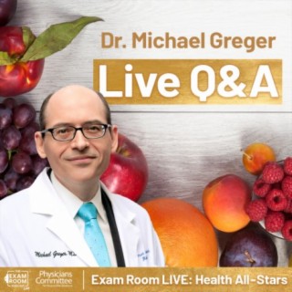 A Dozen Ideas for Health with Dr. Michael Greger | Health All-Stars Series