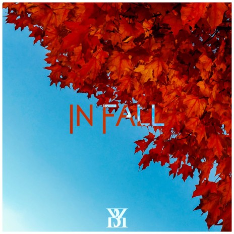 In Fall | Boomplay Music