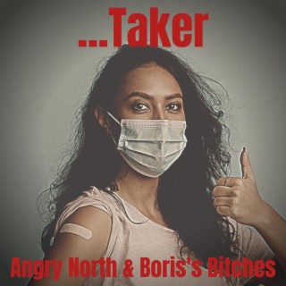 Angry North & Boris's Bitches