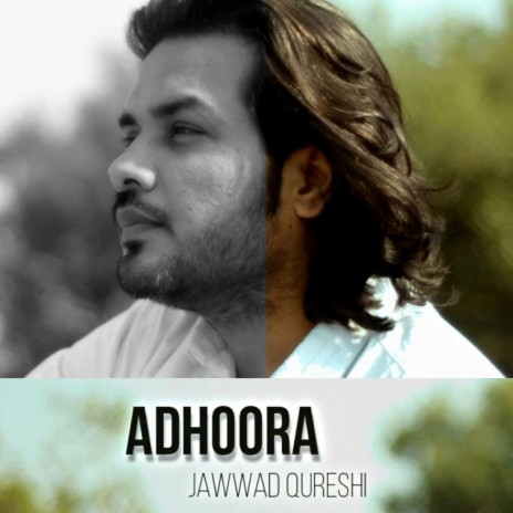 Adhora (An Incomplete Love Story) | Boomplay Music