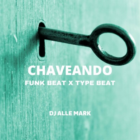 CHAVEANDO | Boomplay Music