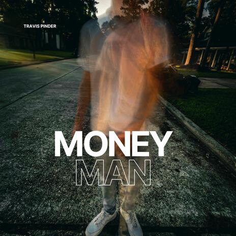 Money Man | Boomplay Music