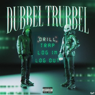 Dubbel Trubbel