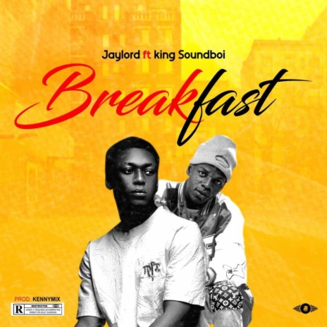 BreakFast ft. King SoundBoi | Boomplay Music