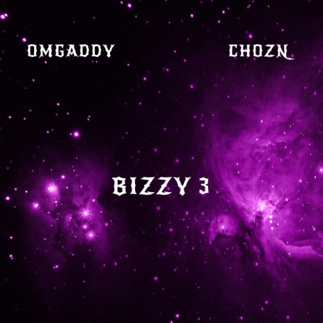 BIZZY 3 ft. Chozn | Boomplay Music