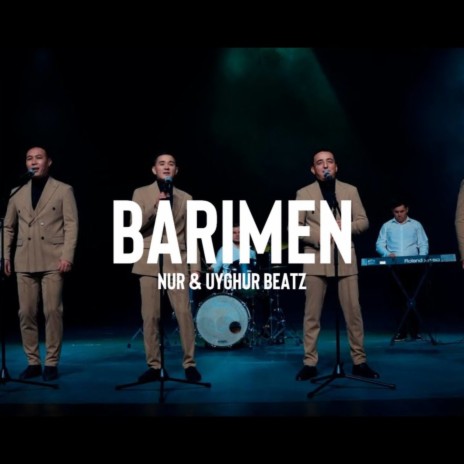 Barimen ft. Uyghur Beatz | Boomplay Music