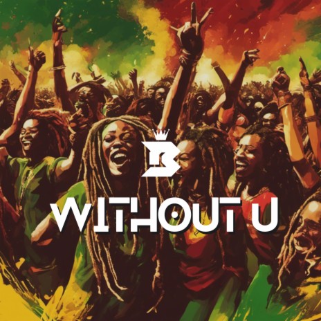 Without U Riddim | Boomplay Music