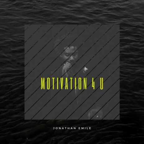 Motivation 4 U | Boomplay Music