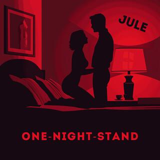 One-Night-Stand lyrics | Boomplay Music