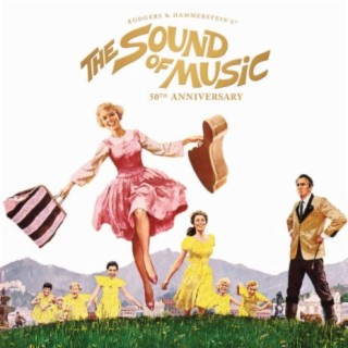 The Sound Of Music (50th Anniversary Edition)