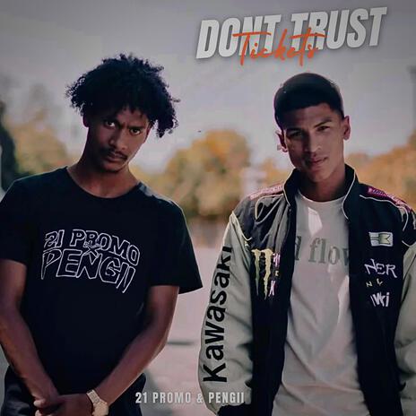 Don't trust (Tickets)