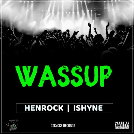 Wassup ft. iShyne | Boomplay Music