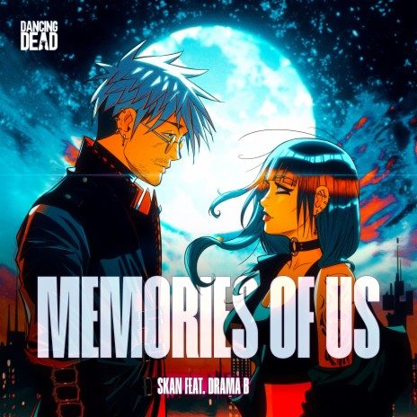 Memories of Us ft. Drama B | Boomplay Music