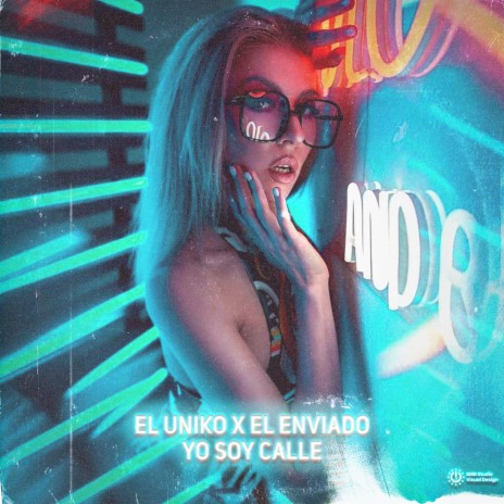 Yo Soy Calle ft. El Enviado | Boomplay Music