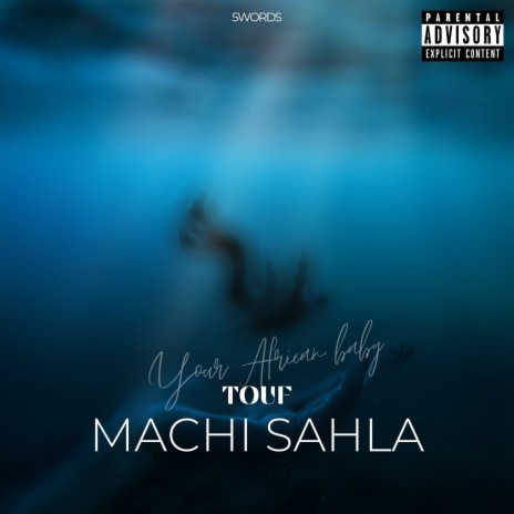 Machi Sahla | Boomplay Music