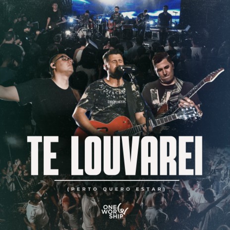 Te Louvarei (Perto Quero Estar) | Boomplay Music