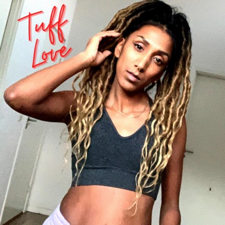 Tuff Love | Boomplay Music