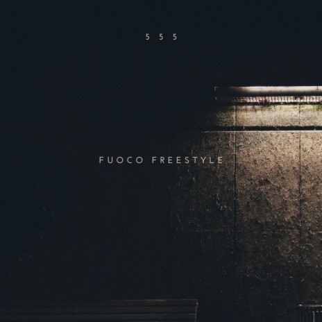 Fuoco Freestyle | Boomplay Music