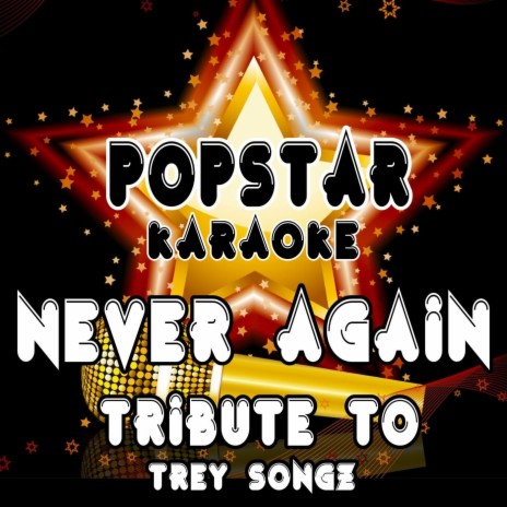 Never Again (Tribute to Trey Songz) | Boomplay Music