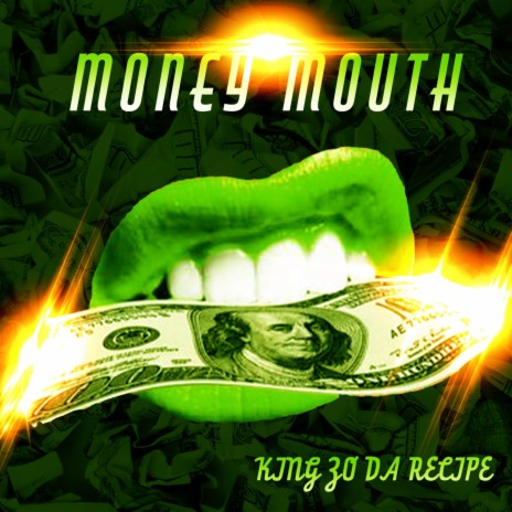 Money Mouth | Boomplay Music