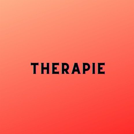 Therapie (Pastiche/Remix/Mashup) | Boomplay Music