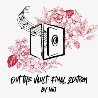 Out the Vault: Final Edition