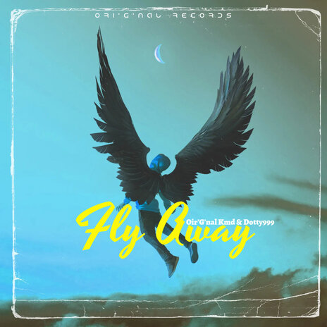 Fly Away ft. Dotty999 | Boomplay Music