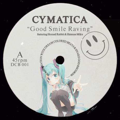 Good Smile Raving ft. Horned Rabbit & Hatsune Miku | Boomplay Music