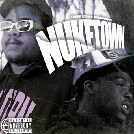 Nuketown ft. RoadRunninPopp | Boomplay Music