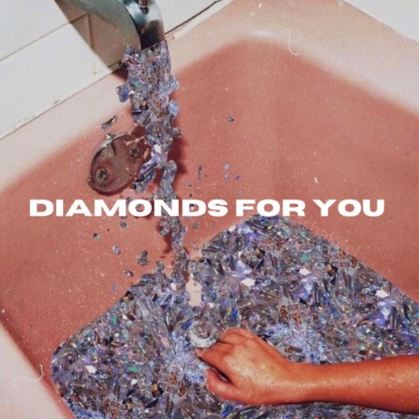 Diamonds For You ft. Danny Morales | Boomplay Music