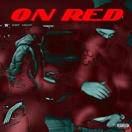 ON RED ft. Dachegrs | Boomplay Music