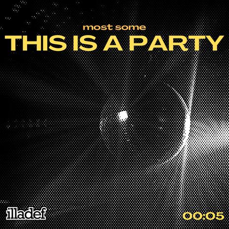 This is a Party | Boomplay Music