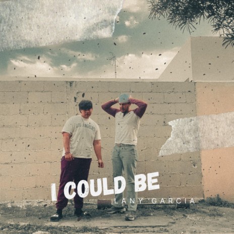 I Could Be | Boomplay Music