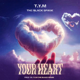 Your Heart