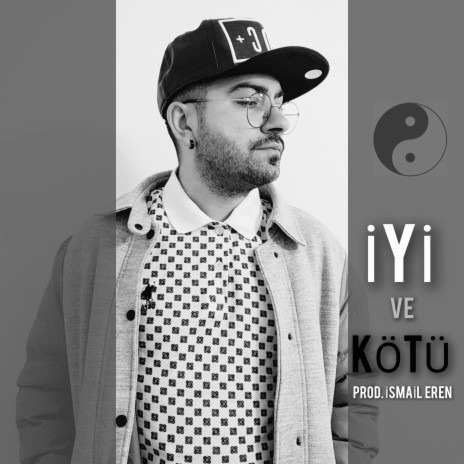 İyi ve Kötü | Boomplay Music