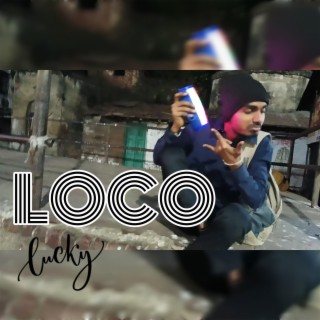 Loco lyrics | Boomplay Music