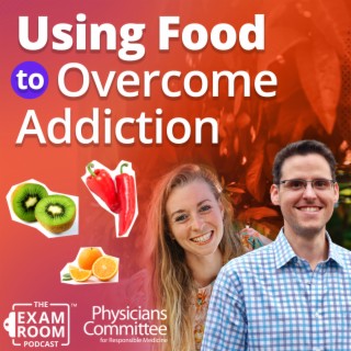 Can Vegan Diet Help Beat Drug and Alcohol Addiction? | Adam Sud and Tara Kemp, PhD
