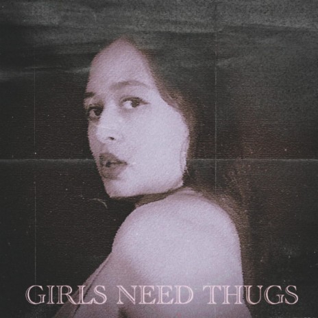 Girls need Thugs ft. Ankith Gupta | Boomplay Music