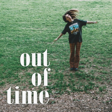 out of time