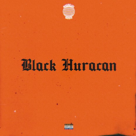 Black Huracan | Boomplay Music