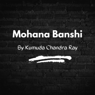 Mohana Banshi