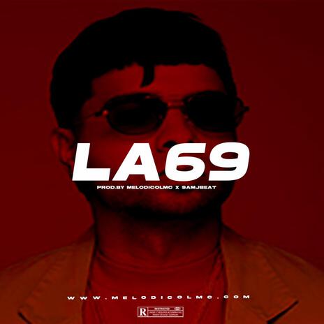 La 69 | Boomplay Music