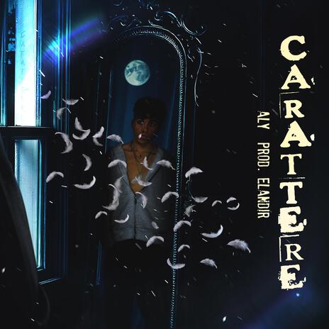 CARATTERE ft. Elandir | Boomplay Music