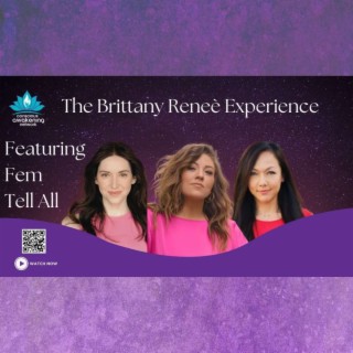 Brittany Renee & Fem Tell All on Relationships, Life & Entrepreneurship