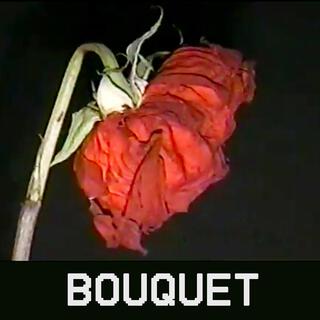 Bouquet lyrics | Boomplay Music