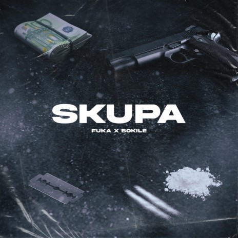 Skupa ft. Bokile | Boomplay Music