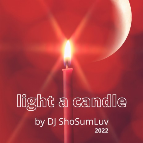 Light A Candle | Boomplay Music