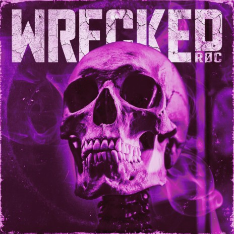 Wrecked | Boomplay Music